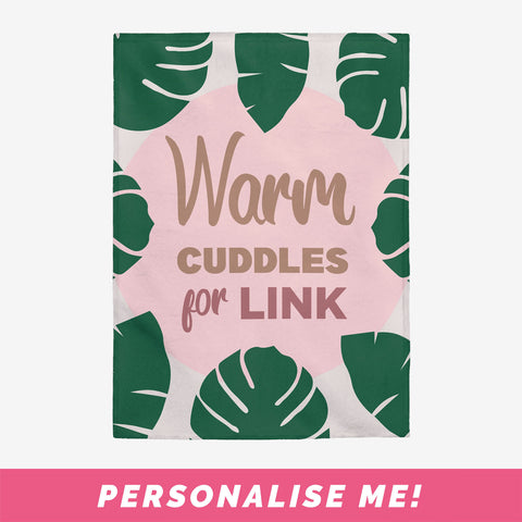 Personalised blankets with names - warm cuddles blanket. Tropical leaf design with space to add your name.